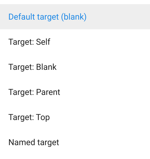 The options for the link target property of browse buttons